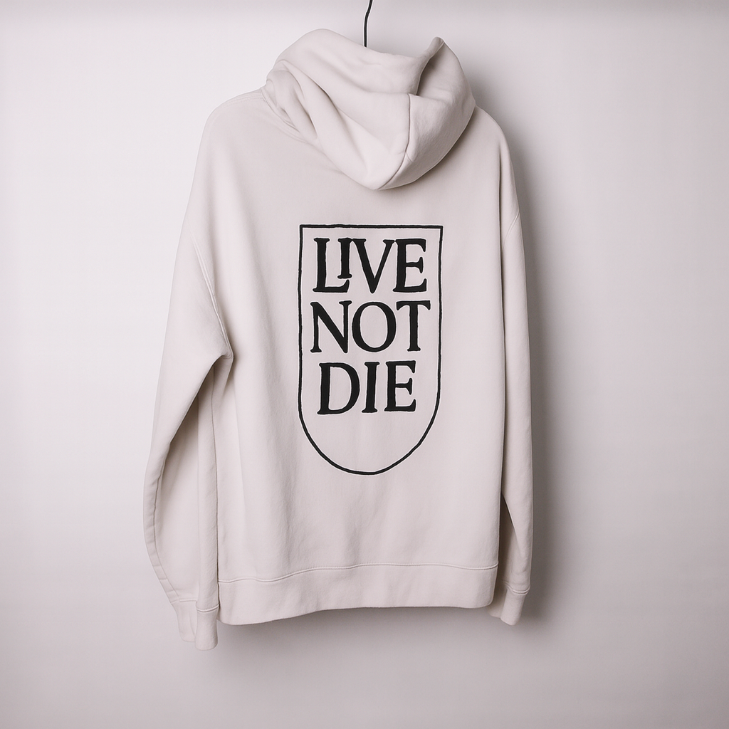LIVE NOT DIE Hoodie