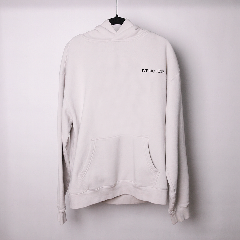 LIVE NOT DIE Hoodie