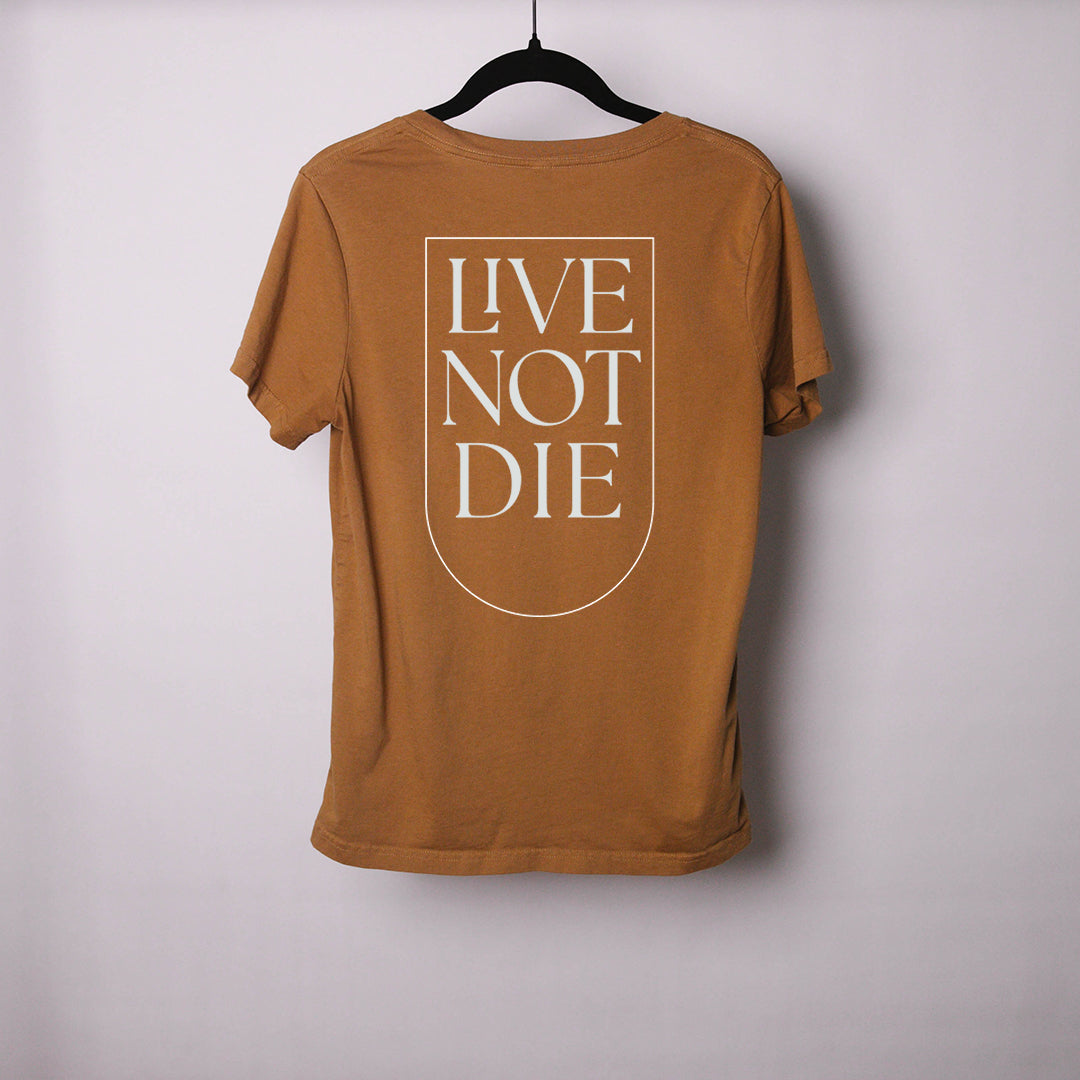 LIVE NOT DIE T (Women's)